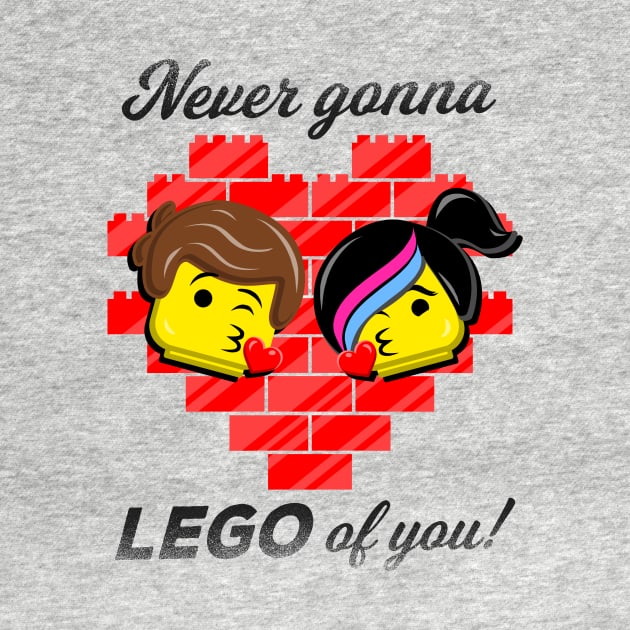 Never Gonna LEGO of You! by Punksthetic